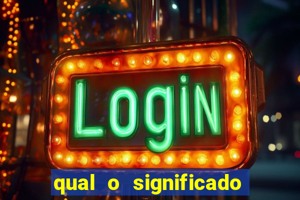 qual o significado do jogo